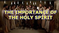 Importance of the Holy Spirit